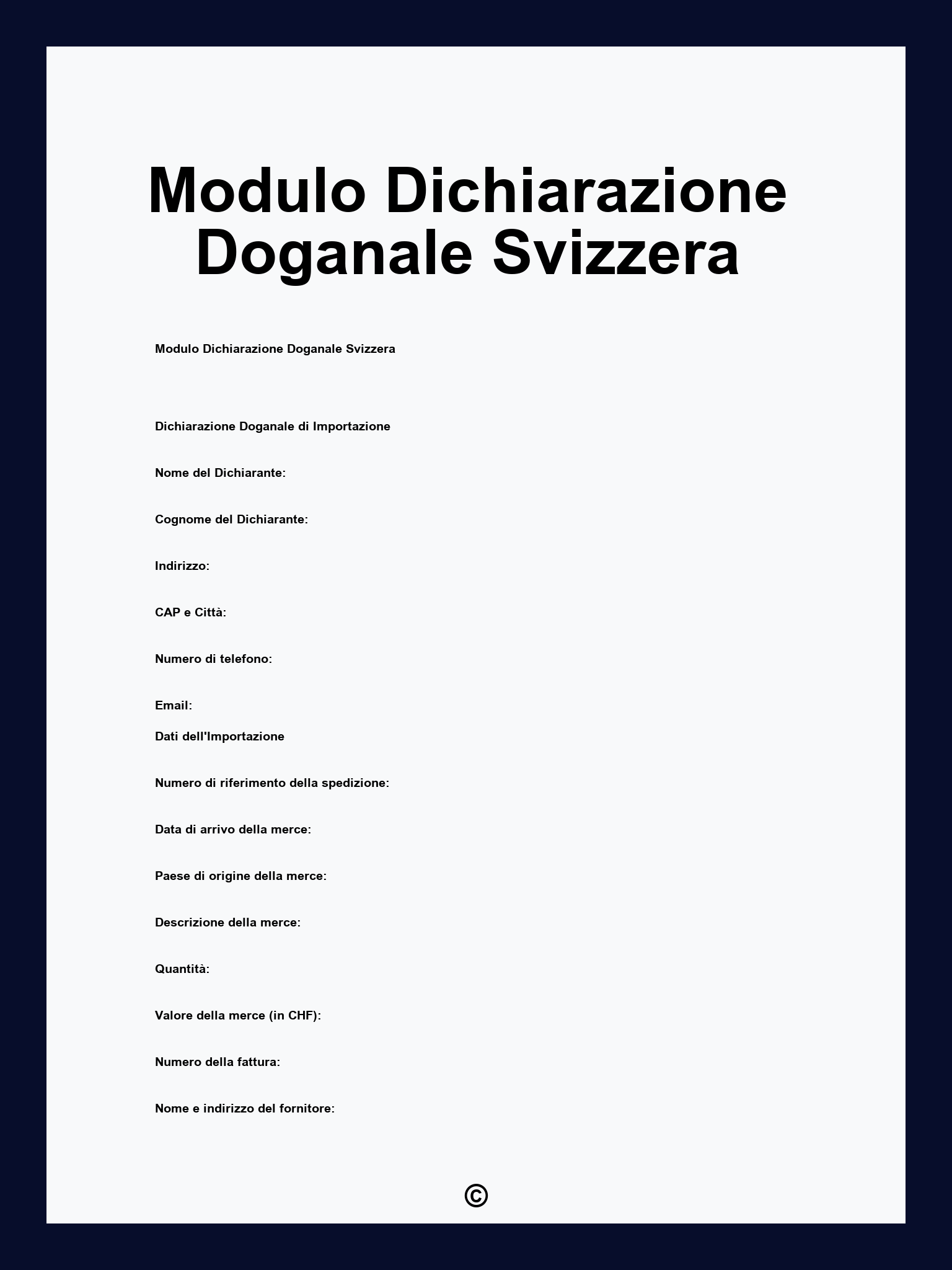 Modulo Dichiarazione Doganale Svizzera